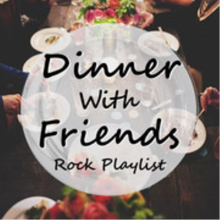 VA - Dinner With Friends Rock Playlist (Live) (2021)