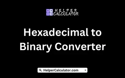 Hexadecimal to Binary Converter