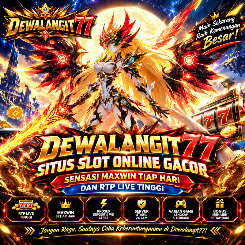 DEWALANGIT77 Situs Slot Online Gacor – Sensasi Maxwin Tiap Hari Dan RTP Live Tinggi