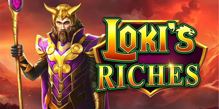 Cara Bermain Slot Loki’s Riches Untuk Jackpot Besar Cara Bermain Slot Loki’s Riches Untuk Jackpot Besar