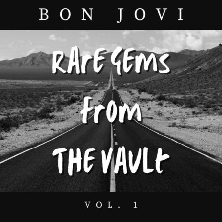 Bon Jovi - Bon Jovi Rare Gems From The Vault Vol.1-3 (2022)
