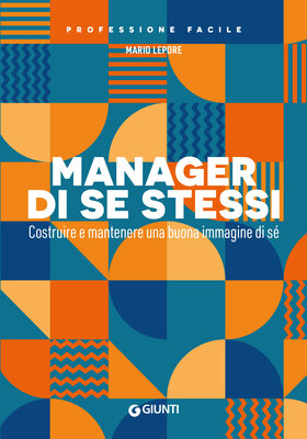 Mario Lepore - Manager di se stessi (2025)