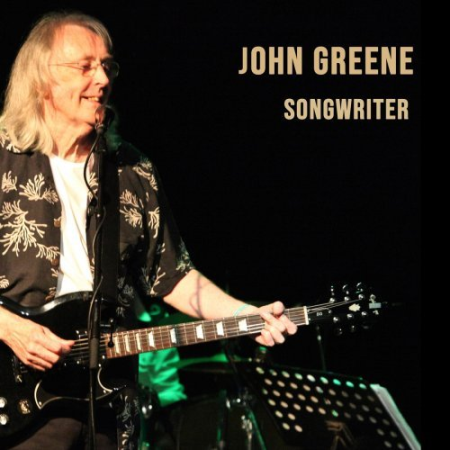 John Greene - Songwriter (2021) John Greene - Songwriter (2021)