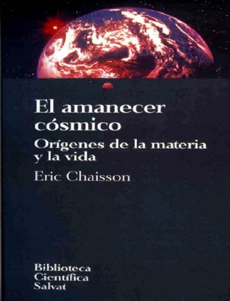 El Amanecer cósmico - Eric Chaisson (PDF + Epub) [VS]