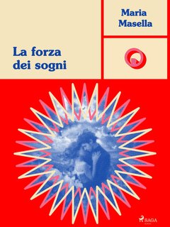 Maria Masella - La forza dei sogni (2024)