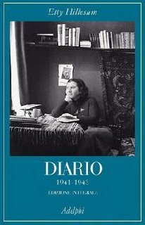 Etty Hillesum - Diari 1941-1943 [Ed. integrale) (2012)