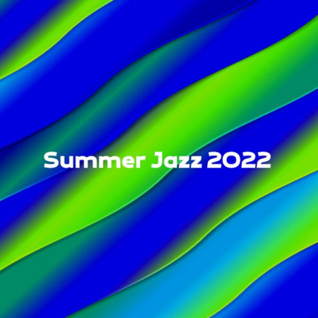 VA - Summer Jazz 2022 (2022) FLAC/MP3