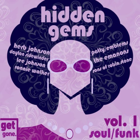 Various Artist   Get Gone Hidden Gems   Rarities, 60's Soul and Funk Vol. 1 (2013)