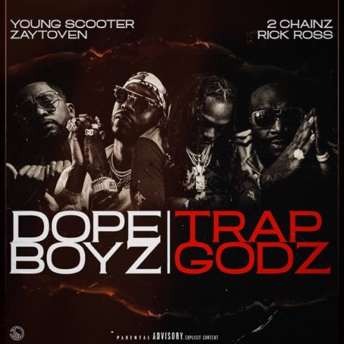 Dope Boys Trap Gods feat 2 Chainz Rick Ross Single ETTV 320 kbps Beats