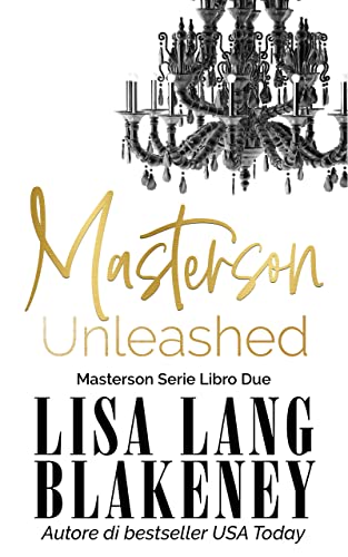 Lisa Lang Blakeney - Masterson Unleashed (Serie Masterson Vol. 2) (2022)