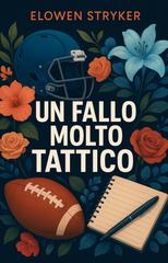 Elowen Stryker – Un fallo molto tattico (2025)