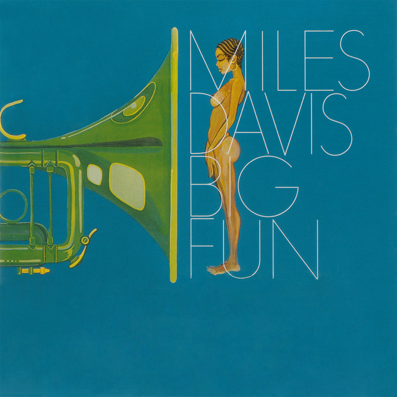 miles-davis-big-fun-0.jpg