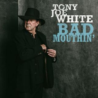 Tony Joe White - Bad Mouthin' (2018) .mp3 - 320 kbps