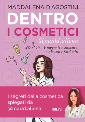 Maddalena D’Agostini - Dentro i cosmetici (2026)