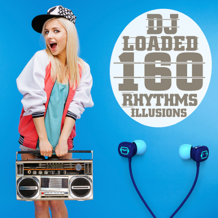 VA - 160 DJ Loaded Rhythms Illusions (2020)