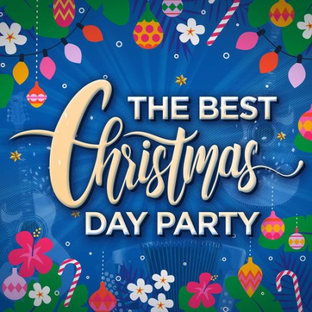 VA - The Best Christmas Day Party (2021) FLAC