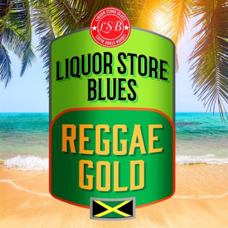 VA - Liquor Store Blues - Reggae Gold (2021) FLAC/MP3