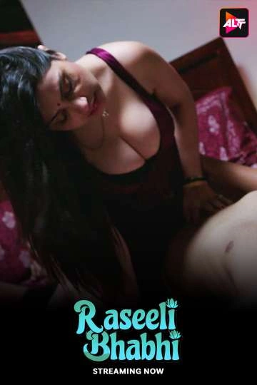 Raseeli Bhabhi (2025) S01E09-10 Hindi Alt WEB-DL H264 AAC 1080p 720p 480p Download