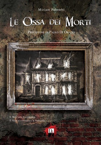 Miriam Palombi – Le Ossa dei Morti (2019)