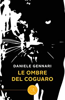 Daniele Gennari – Le ombre del coguaro (2021)