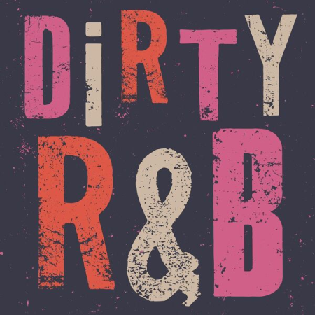 VA - Dirty R&B (2023)