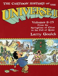 The Cartoon History of the Universe - Volumes 8-13 - From the Springtime of China to the Fall of Rome (1994)