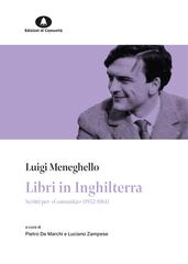Luigi Meneghello – Libri in Inghilterra. Scritti per “Comunità” (1952-1961) (2026)