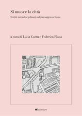 Luisa Cutzu, Federica Piana (a cura di) – Si muove la città (2026)