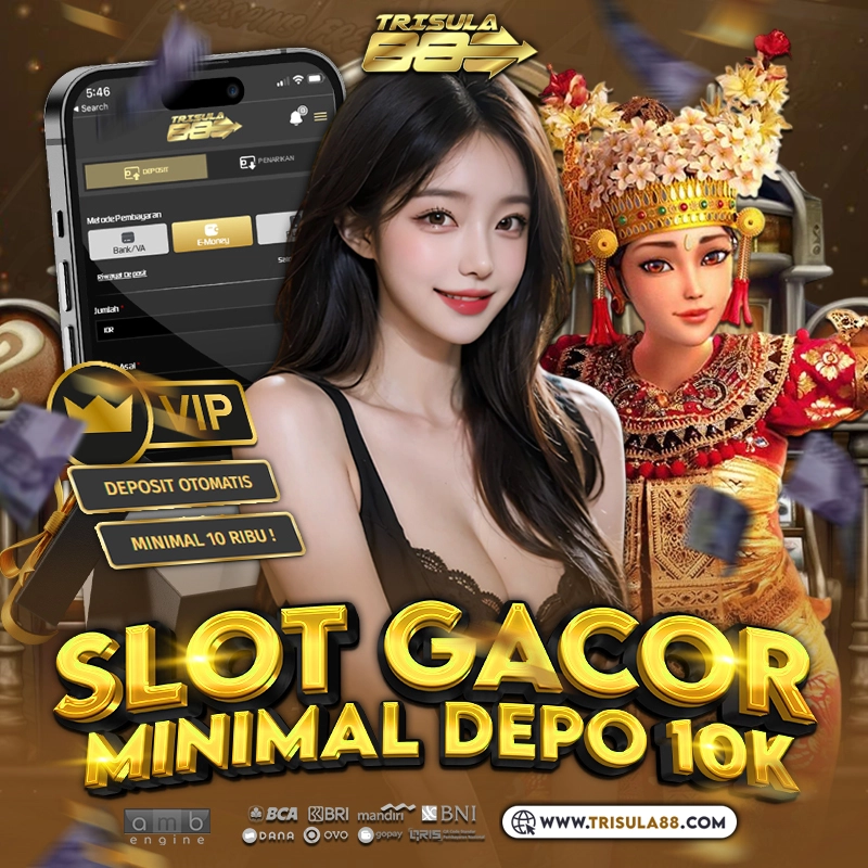 DEPO 10K: Situs Deposit 10 Ribu Resmi Terbaru Paling Gacor Hari Ini Gampang Maxwin