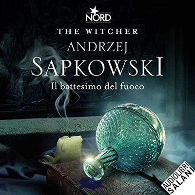 Andrzej Sapkowski - Il battesimo del fuoco꞉ The Witcher 5 (2021) (mp3 - 128 kbps)