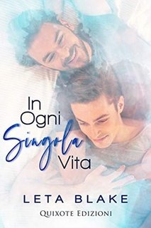 Leta Blake - In ogni singola vita (2019)
