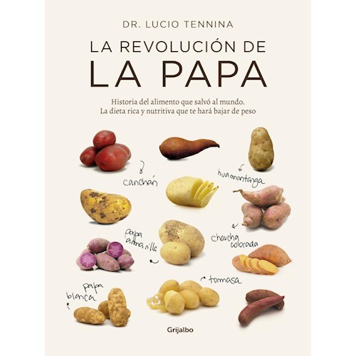 LA REVOLUCIÓN DE LA PAPA, LUCIO TENNINA