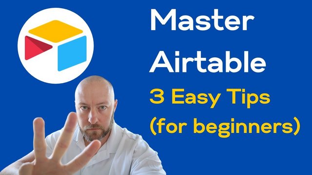 Airtable - The Complete Guide to Airtable - Master Airtable