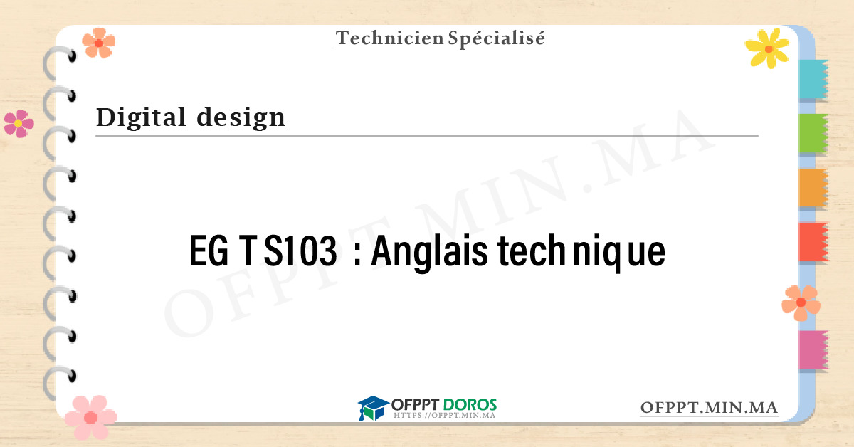 Sommaire détaillé du cours Anglais technique EGTS103 OFPPT - Structure du module