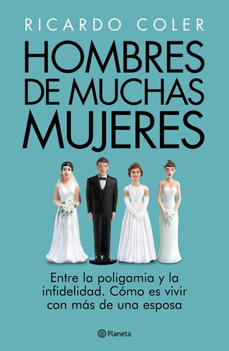 HOMBRE DE MUCHAS MUJERES, RICARDO COLER