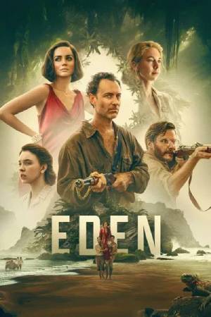Eden (2024) Dual Audio {Hindi-English} Movie BluRay Esub – 480p [490MB] || 720p [1.1GB] || 1080p [2.7GB]