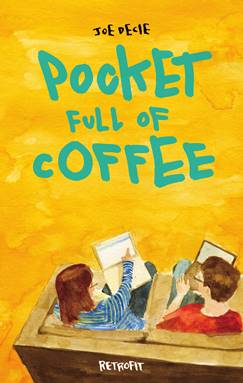 Pocket Full of Coffee (2012)