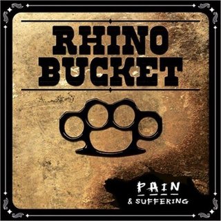 Rhino Bucket - Pain & Suffering (2006).mp3 - 320 Kbps