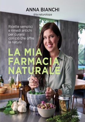 Anna Bianchi - La mia farmacia naturale (2025)
