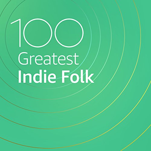 Various Artists – 100 Greatest Indie Folk (2021) [Mp3 320kbp