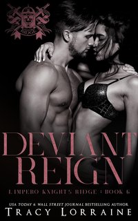 Tracy Lorraine - L'impero Knight's Ridge Vol. 6. Deviant Reign (2024)