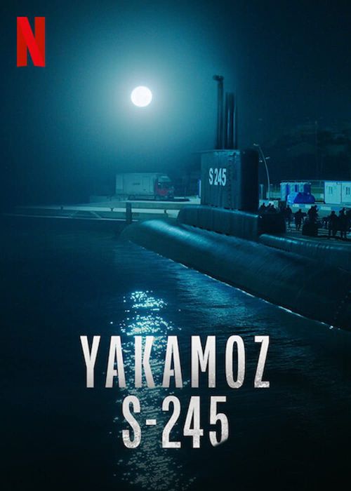 Yakamoz S-245 (2022) {Sezon 1} PL.S01.720p.NF.WEB-DL.DD5.1.XViD-P2P / Polski Lektor DD 5.1