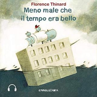Florence Thinard - Meno male che il tempo era bello (2018) .mp3 - 64 kbps