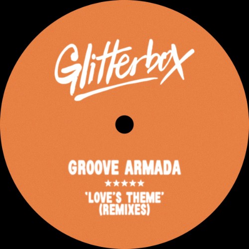 Groove Armada - Loves Theme (Remixes) (2026) MP3