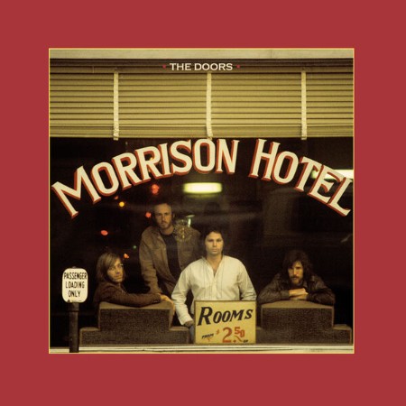 The Doors - Morrison Hotel (50th Anniversary Deluxe Edition) (1970)