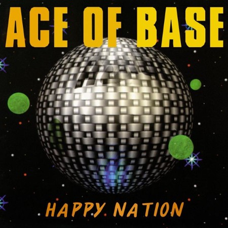Ace Of Base - Happy Nation (1992)