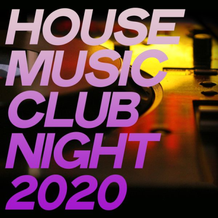 Various Artists - House Music Club Night 2020