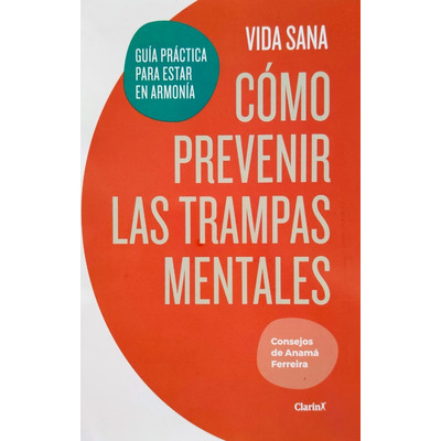 COMO PREVENIR LAS TRAMPAS MENTALES, ANAMA FERREIRA