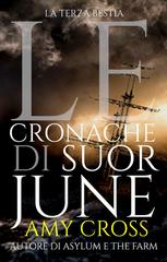 Amy Cross – Le cronache di Suor June Vol. 3. La terza bestia (2026)