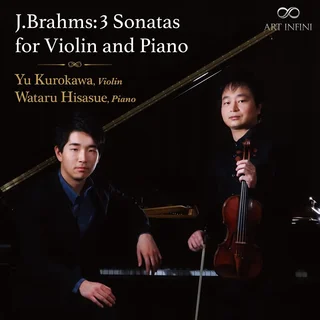 Yu Kurokawa & Wataru Hisasue • J. Brahms- 3 Sonatas for Violin and Piano (2023)    .flac  96.0 kHz/24 bi